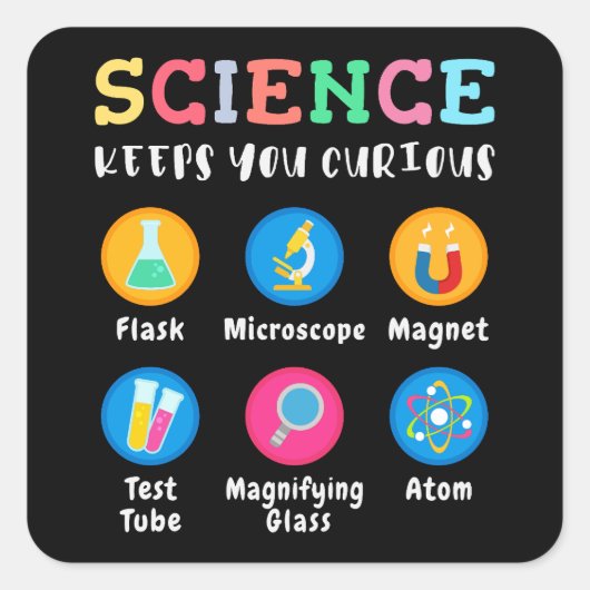 Science keeps you curious vierkante sticker (Voorkant)