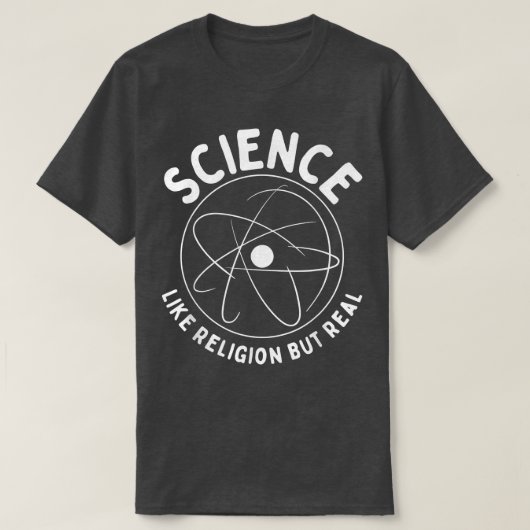 Science Like Religion But Real Funny Science Pun T-shirt (Design voorkant)