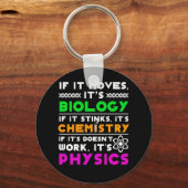Science Lover Moves Biology Stinks Chemistry Sleutelhanger (Voorkant)