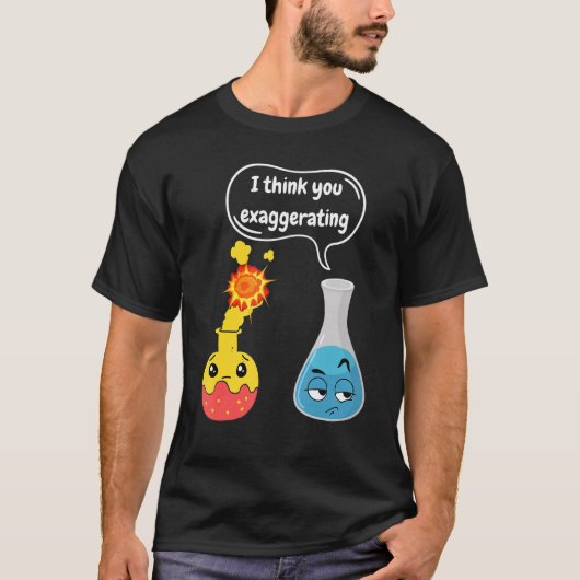 Science Magic Fun Experiments For Students Chemist T-shirt (Voorkant)