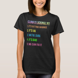 Science March - Earth Day Gift voor klimaatverande T-shirt
