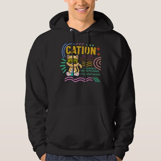 Science Nerd Cation Cute Pawsitive Chemistry Scien Hoodie (Voorkant)