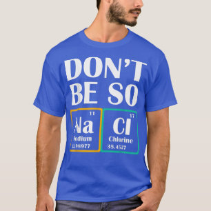 Science Nerd of Physicians Formula Physics Speelgo T-shirt
