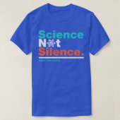 Science Not Silence Science March T-shirt (Design voorkant)