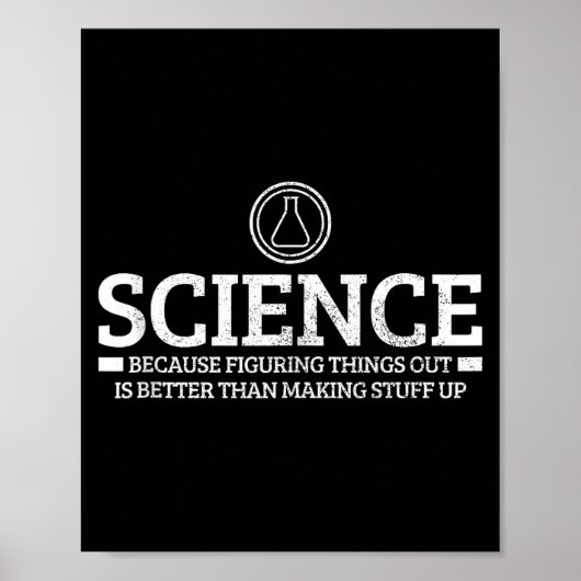 Science Physics Chemistry Nerd Funny Saying Scient Poster (Voorkant)