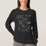 Science Physics Wiskunde Chemistry Biology Astrono T-shirt<br><div class="desc">Het perfecte cadeautje als je scheikunde leert of als wetenschapper op school of universiteit. Een grappige Science Apparel.</div>