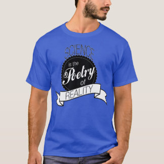 Science Poetry of Reality mokken T-shirt