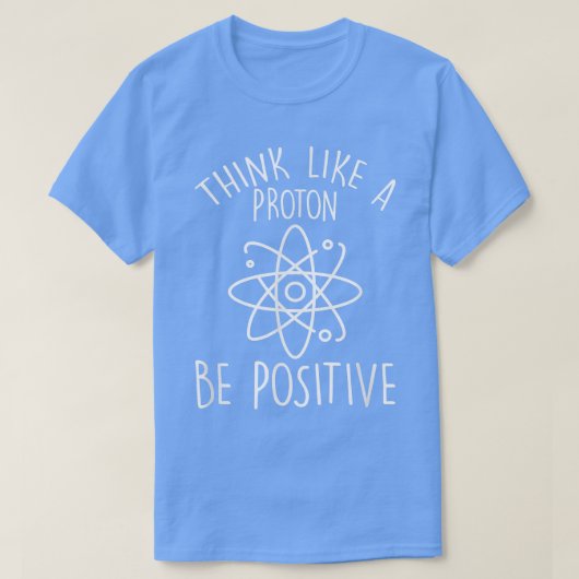 Science Positive Thinking Proton 2115 T-shirt (Design voorkant)