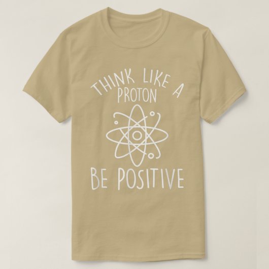 Science Positive Thinking Proton T-shirt (Design voorkant)