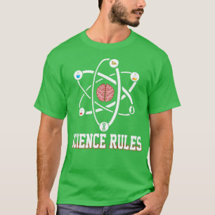 Science Rules Physics Chemistry Scientist Laborato T-shirt