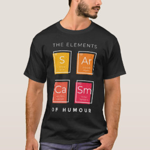 Science Sarcasm, primaire elementen van Humor T-shirt