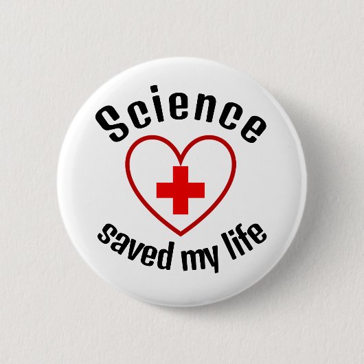 Science saved my life ronde button 5,7 cm (Voorkant)