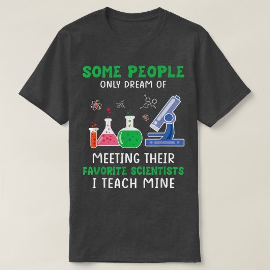 Science Shirt, Science Teacher Shirt, sommige mens T-shirt (Design voorkant)