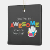 Science Teacher Appreciation Day, Geweldige Keramisch Ornament (Links)