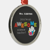 Science Teacher Appreciation Day, Geweldige Metalen Ornament (Rechts)