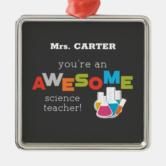 Science Teacher Appreciation Day, Geweldige Metalen Ornament (Voorkant)