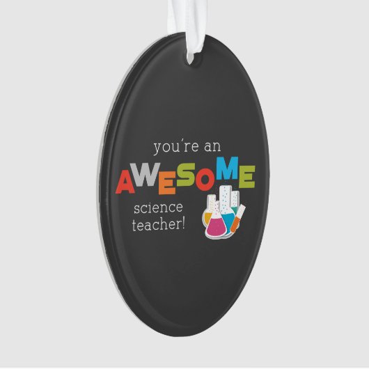 Science Teacher Appreciation Day, Geweldige Ornament (voorkant)