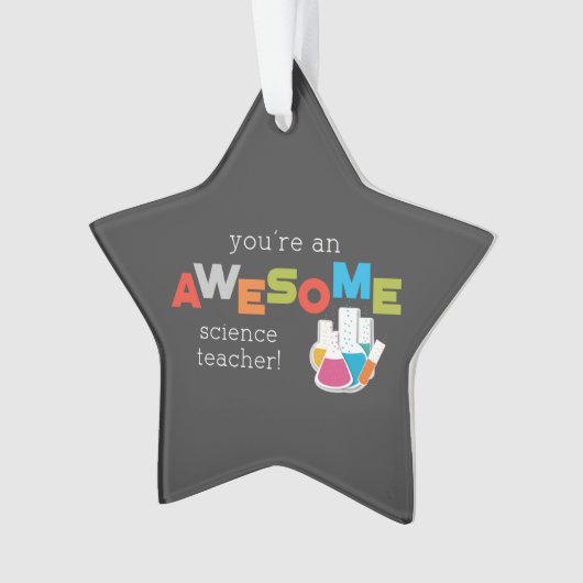 Science Teacher Appreciation Day, Geweldige Ornament (voorkant)
