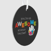 Science Teacher Appreciation Day, Geweldige Ornament (voorkant)
