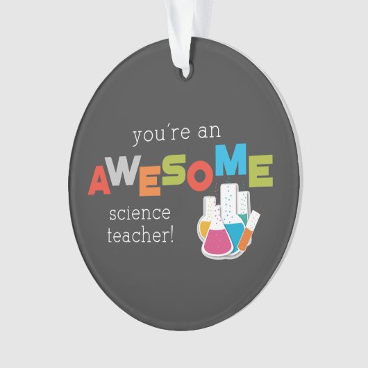 Science Teacher Appreciation Day, Geweldige Ornament (voorkant)