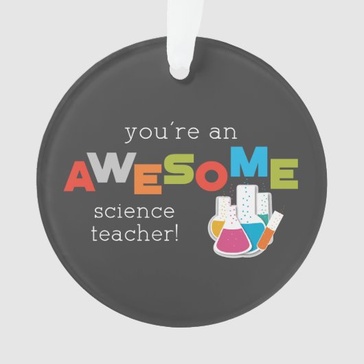 Science Teacher Appreciation Day, Geweldige Ornament (voorkant)
