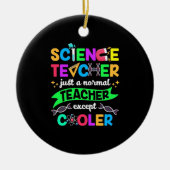 Science Teacher Cool Keramisch Ornament (Voorkant)