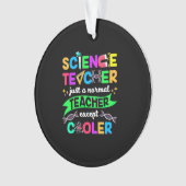 Science Teacher Cool Ornament (voorkant)