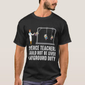 Science Teacher Funny Playground Kinder T-shirt (Voorkant)