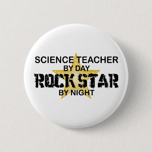 Science Teacher Rock Star by Night Ronde Button 5,7 Cm