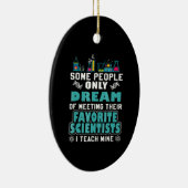 Science Teacher Teach Biology Chemistry Physics Keramisch Ornament (Rechts)