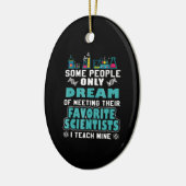 Science Teacher Teach Biology Chemistry Physics Keramisch Ornament (Links)