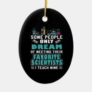 Science Teacher Teach Biology Chemistry Physics Keramisch Ornament