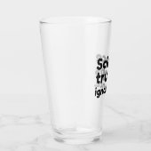 Science Trumps Ignorance Glas (Rechts)
