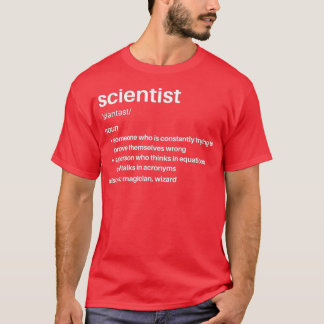 Scientist Funny Definition T-shirt