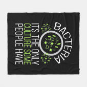Scientist Gift | Bacterie is de enige cultuur Fleece Deken (Voorkant (Horizontaal))