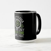 Scientist Gift | Bacterie is de enige cultuur Mok (Voorkant rechts)