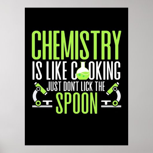 Scientist Gift | Chemie is als koken Poster (Voorkant)