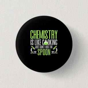 Scientist Gift   Chemie is als koken Ronde Button 3,2 Cm
