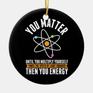 Scientist Gift   Fysieke wetenschappen Keramisch Ornament