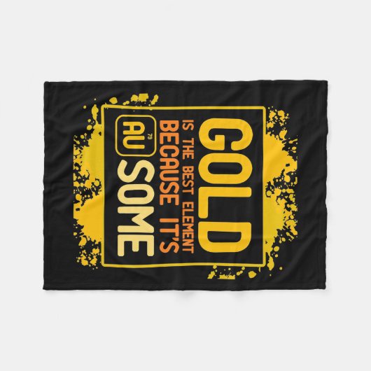Scientist Gift | Goud is het beste element Fleece Deken (Voorkant (Horizontaal))