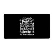 Scientist Gift | I Leer favoriete wetenschappers Etiket (Voorkant)
