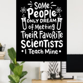 Scientist Gift | I Leer favoriete wetenschappers Poster (Thuiskantoor)