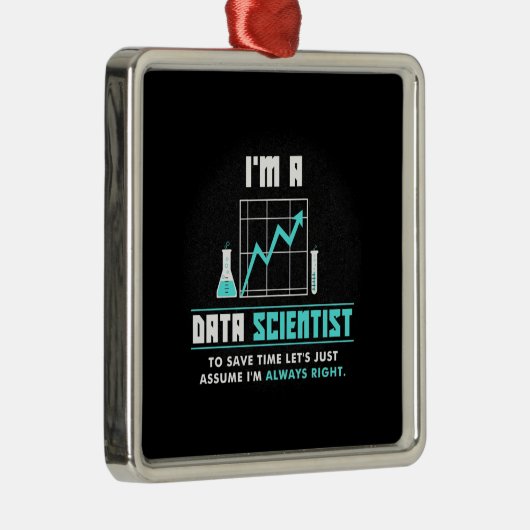 Scientist Gift | Ik ben Data Scientist Metalen Ornament (Rechts)