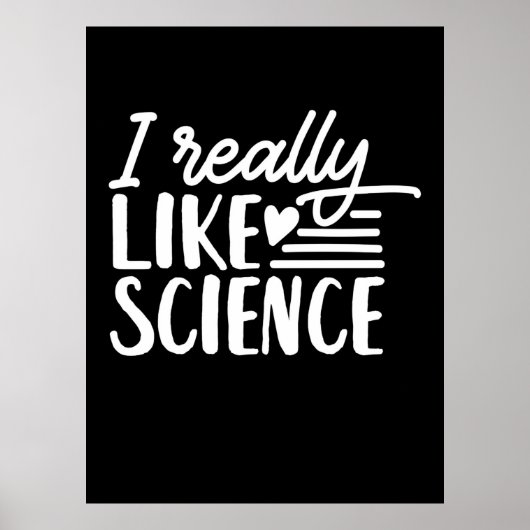 Scientist Gift | Ik hou echt van wetenschap Poster (Voorkant)