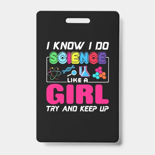 Scientist Gift | Ik weet dat ik wetenschap als een Badge (Voorkant)