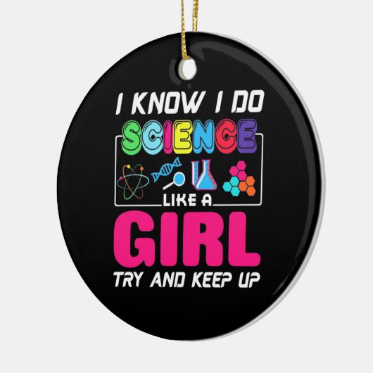 Scientist Gift | Ik weet dat ik wetenschap als een Keramisch Ornament (Links)