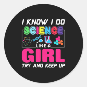 Scientist Gift Ik weet dat ik wetenschap als een Ronde Sticker