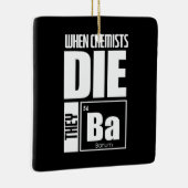 Scientist Gift | Levendige chemie Keramisch Ornament (Rechts)