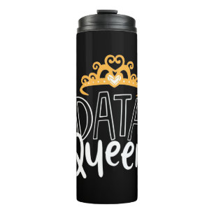 Scientist Gift Proud Data Queen Thermosbeker