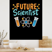 Scientist Gift | Toekomstige wetenschappers Poster (Keuken)